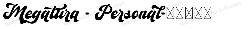 Megatura - Personal字体转换